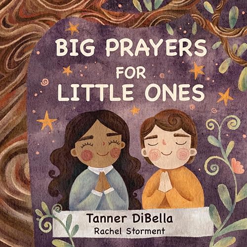 Big Prayers for Little Ones Paperback – December 30, 2025
