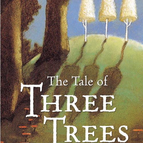 The Tale of Three Trees