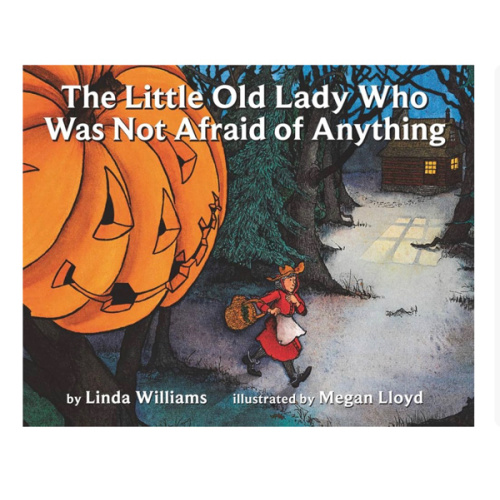 The Little Old Lady Who Was Not Afraid of Anything: A Playful Halloween Story About Being Brave for Children (Ages 4–8)
