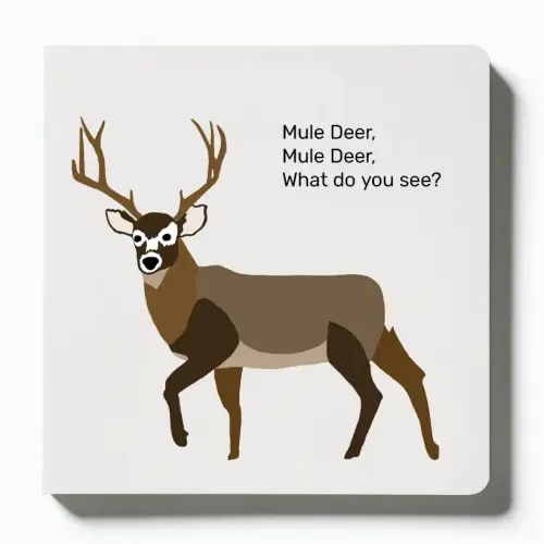 Mule Deer What Do You See Children's Educational Board Book for Hunting Family 16 Pages with Lifetime Warranty - TikTok Shop