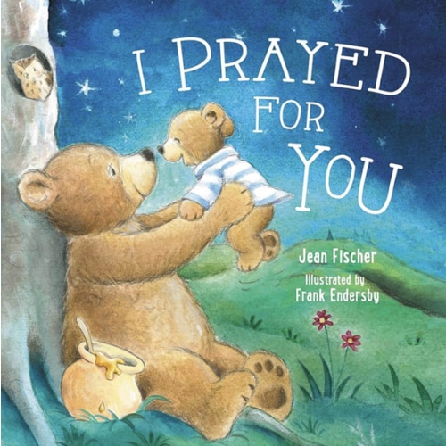 I Prayed for You