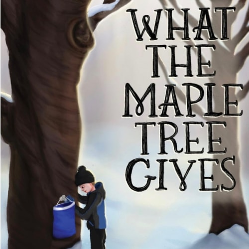 What the Maple Tree Gives