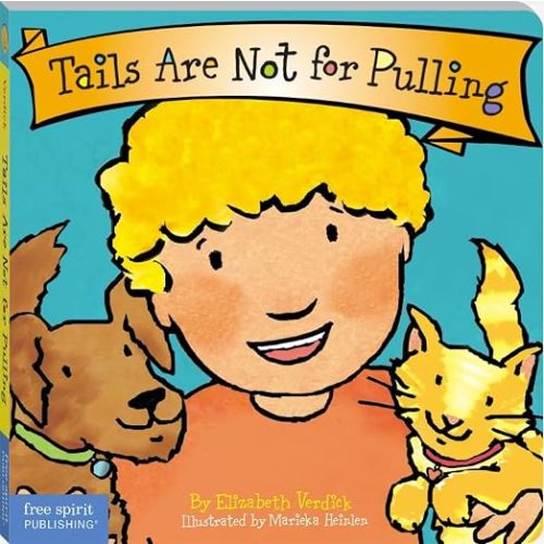 Tails Are Not for Pulling (Board Book)