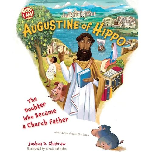 Augustine of Hippo: The Doubter Who Became a Church Father (Here I Am! biography series) Hardcover – June 3, 2025