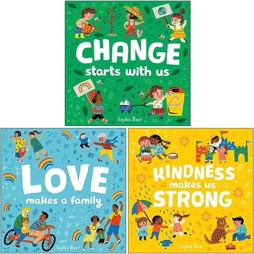 My First Behaviour and Manners Library 3 Books Collection Set by Sophie Beer (Change Starts With Us, Love Makes a Family & Kindness Makes Us Strong)