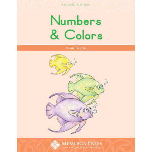 Numbers & Colors, Second Edition - Memoria Press: Classical Education