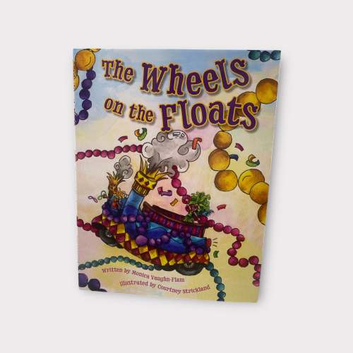 The Wheels On The Float Hardcover Book