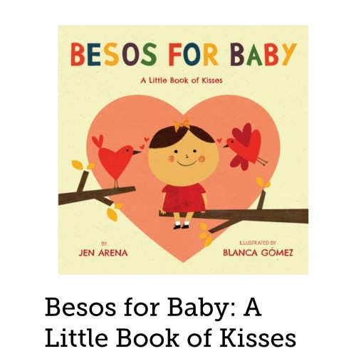 Besos for Baby: A Little Book of Kisses
