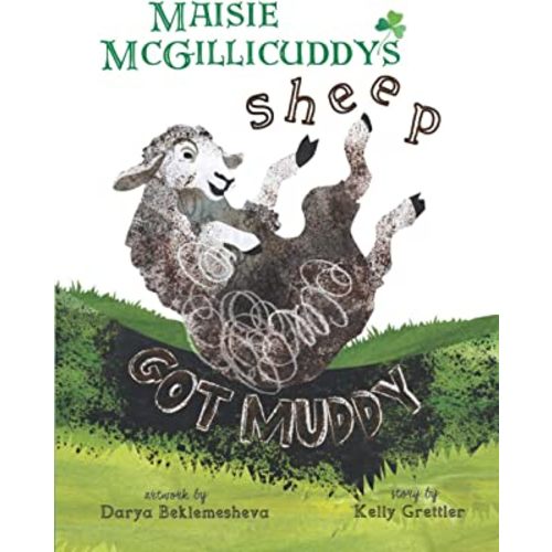Maisie McGillicuddy's Sheep Got Muddy