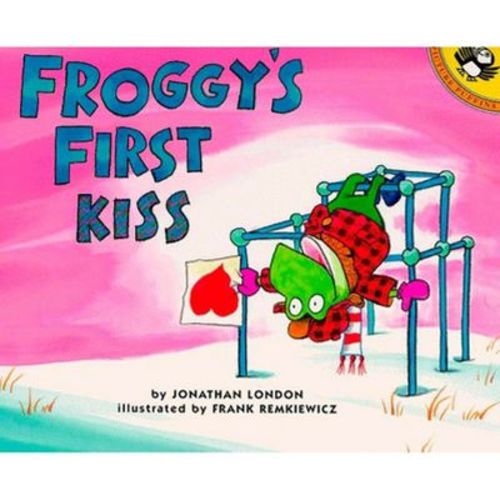 Froggy's First Kiss - by Jonathan London (Paperback)