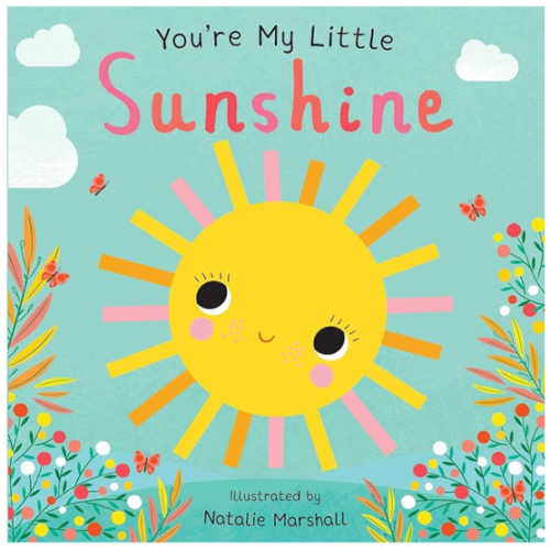 You're My Little Sunshine