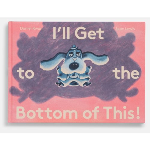 I'll Get to the Bottom of This! by Daniel Kwan – A24 Shop