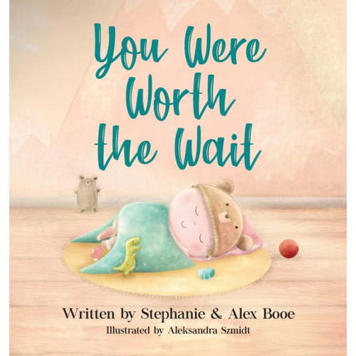 You Were Worth the Wait, (Hardcover)
