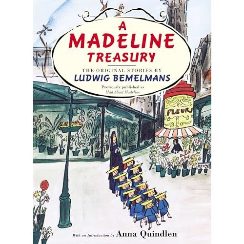 A Madeline Treasury: The Original Stories by Ludwig Bemelmans
