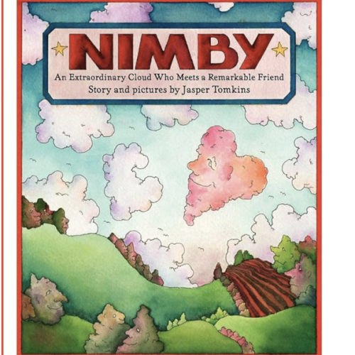 Nimby: An Extraordinary Cloud Who Meets a Remarkable Friend
