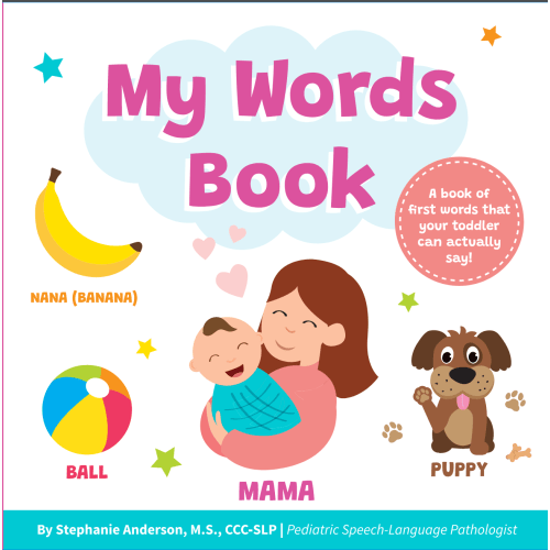 My Words Book – Easy First Words Toddlers Can Actually Say! Written by a Speech Therapist | Speech Development Board Book for Kids Ages 1-4