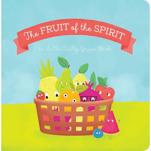 The Fruit of the Spirit Board Book