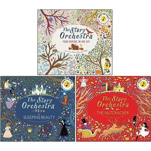 The Story Orchestra Collection 3 Books Set By Jessica Courtney-Tickle (Four Seasons in One Day, The Sleeping Beauty, The Nutcracker)