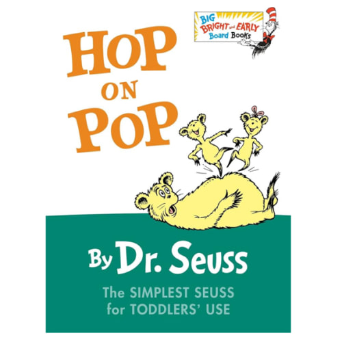 Hop on Pop: The Simplest Seuss for Youngest Use