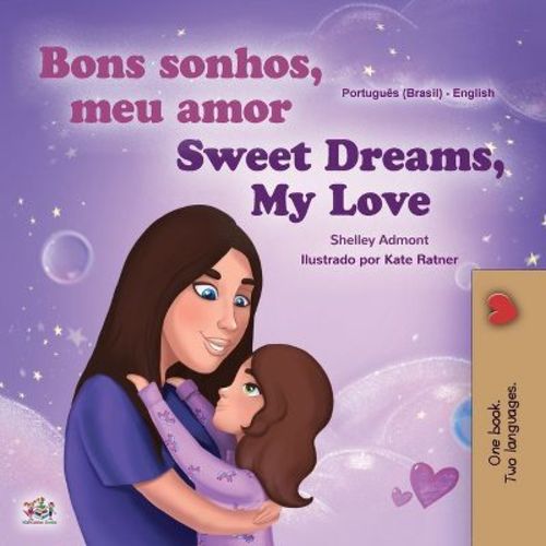 Sweet Dreams, My Love (Portuguese English Bilingual Children's Book -Brazil) - (Portuguese English Bilingual Collection - Brazil) (Paperback)