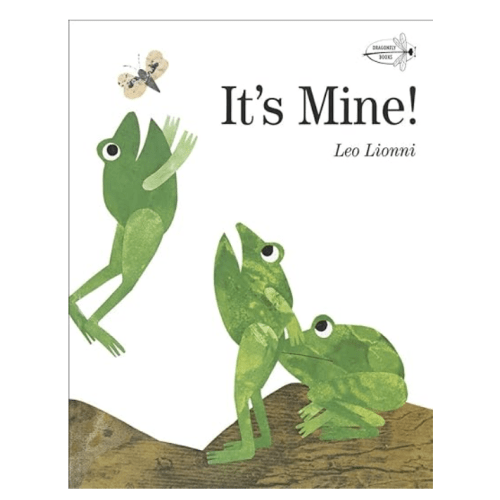 It's Mine! by Leo Lionni, Paperback | Barnes & Noble®