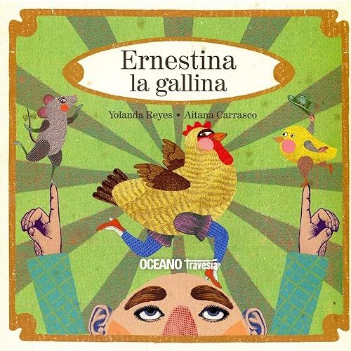 Ernestina la gallina (Palabras para jugar) (Spanish Edition) Hardcover – October 1, 2010