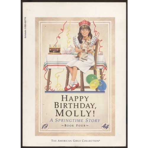Happy Birthday Molly! (The American Girls Collection, A Springtime Story, Book Four) (The American Girls Collection, A Springtime Story, Book Four) by Tripp, Valerie: Fair Paperback (1991) | Orion Tech
