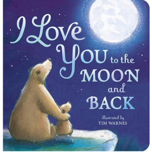 I Love You to the Moon and Back