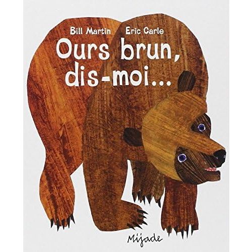 Ours brun, dis-moi [ Brown Bear, Brown Bear, What Do You See? ] (French Edition) Paperback – May 14, 2017