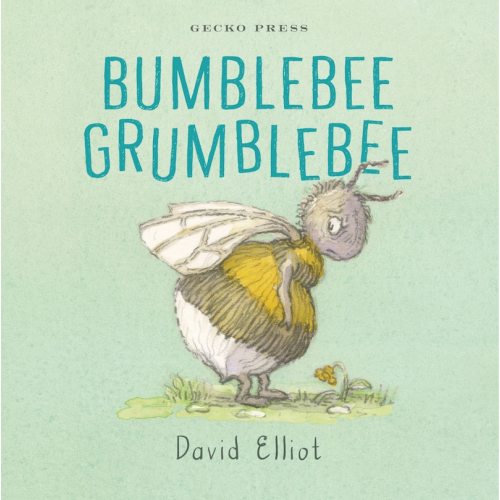 Bumblebee Grumblebee Book By David Elliot, (Board Book) | Indigo