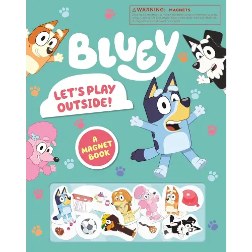 Bluey: Let's Play Outside!: A Magnet Book