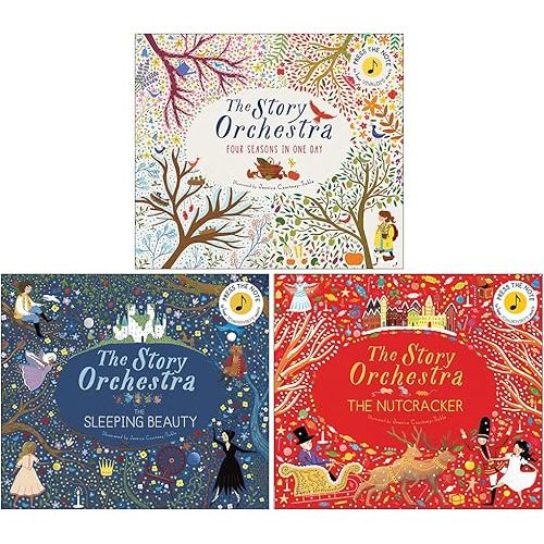 The Story Orchestra Collection 3 Books Set By Jessica Courtney-Tickle (Four Seasons in One Day, The Sleeping Beauty, The Nutcracker) Hardcover – November 3, 2022