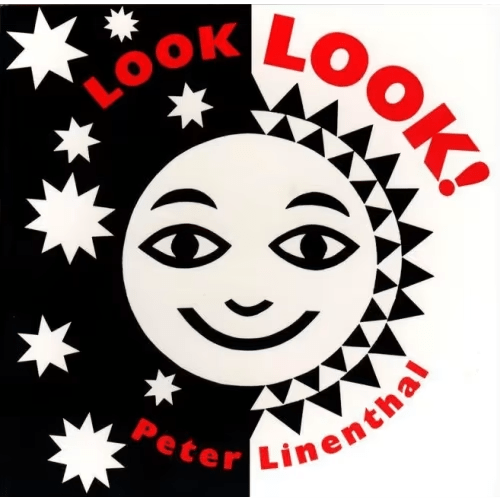 Look, Look! Book By Peter Linenthal, (Board Book) | Indigo