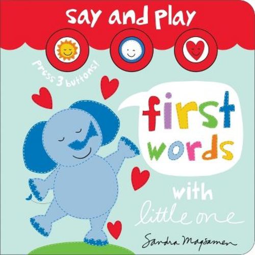 First Words with Little One - (Welcome Little One Baby Gift Collection) by Sandra Magsamen (Board Book)