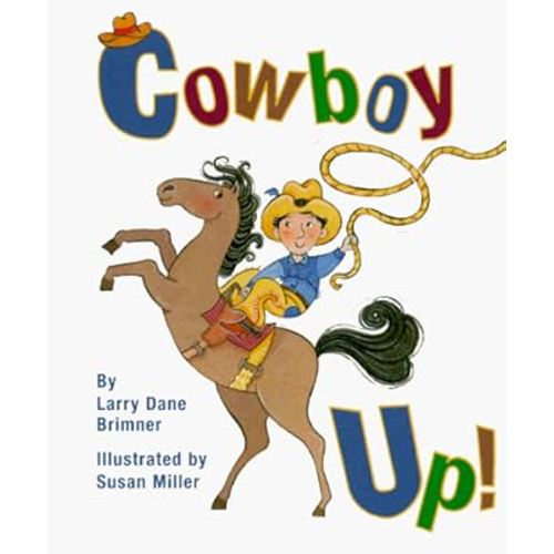 Cowboy Up! (Rookie Readers)