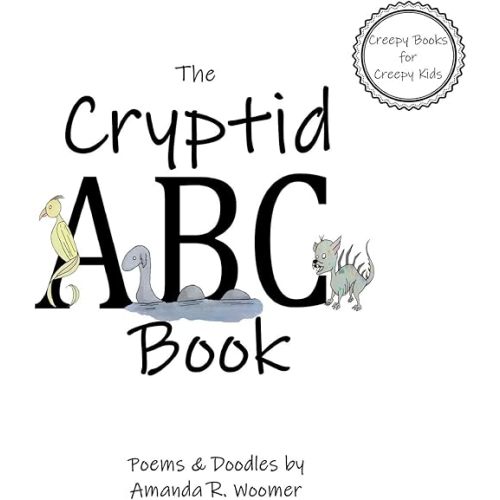 The Cryptid ABC Book Paperback – June 7, 2020