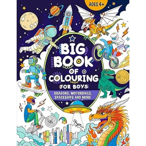 Big Book of Colouring for Boys: For Children Ages 4+ (Big Books of Colouring (Ages 4+))