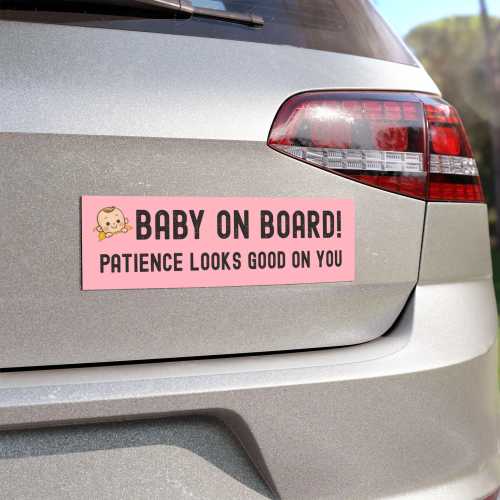Baby on Board Patience Looks Good on You Car Magnet Funny Baby on Board Sign Pink Baby On Board Car Magnet Cute Baby on Board Bumper Magnet