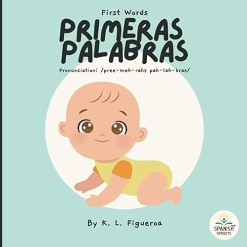 “Primeras Palabras” Libros bilingües para bebés