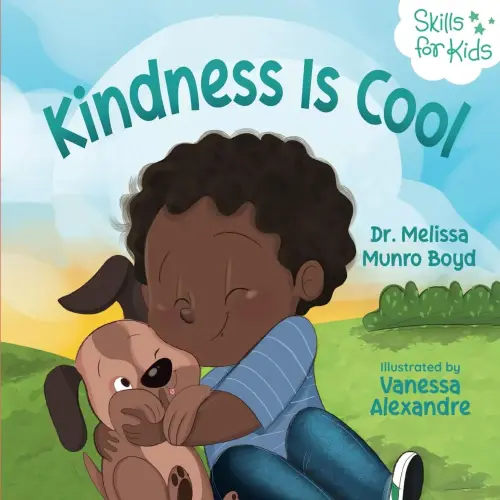 Kindness is Cool (Kids Healthy Coping Skills Series)