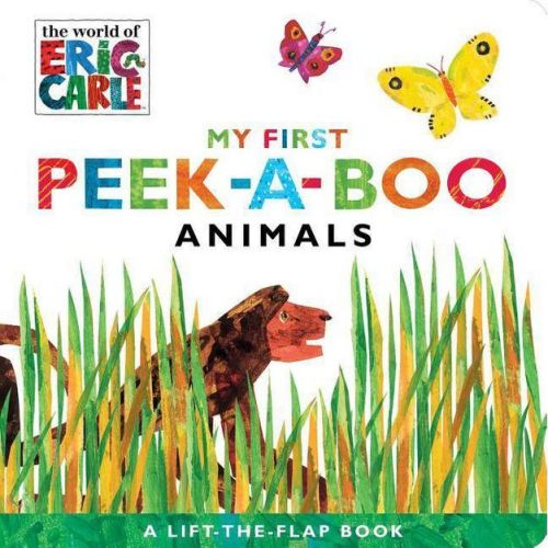 My First Peek-A-Boo Animals - (World of Eric Carle) by Eric Carle (Board Book)