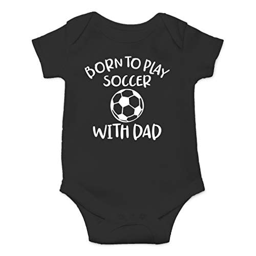 AW Fashions Born to Play Soccer with Dad Baby Bodysuit Funny Family Newborn Outfit for Boys or Girls