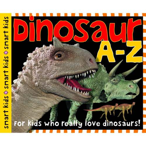 Dinosaur A to Z (Smart Kids Series) | Barnes & Noble®