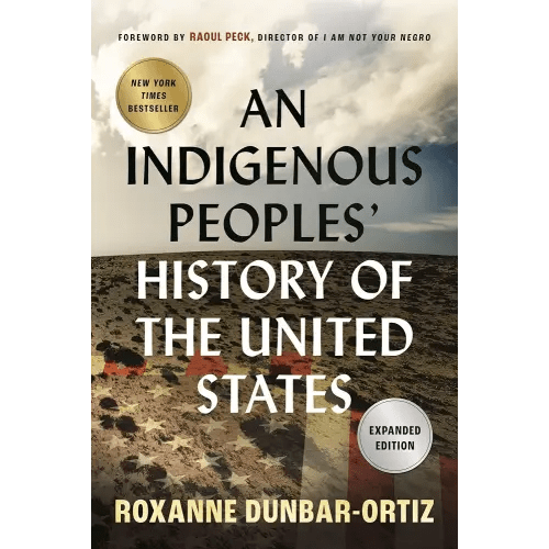 An Indigenous Peoples' History of the United States (ReVisioning History)