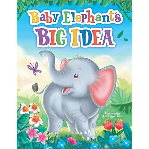 Baby Elephant's Big Idea - Children's Padded Board Book