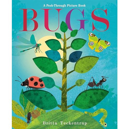 Bugs: A Peek-Through Picture Book Hardcover – Picture Book, May 2, 2023