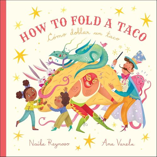 How To Fold A Taco: Cómo doblar un taco (English and Spanish Edition)