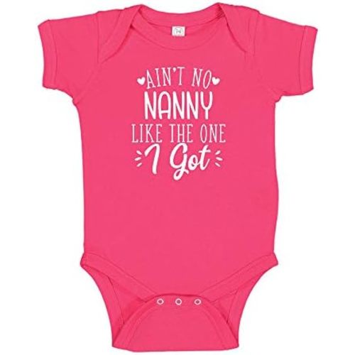 Ain't No Nanny Like The One I Got Baby Bodysuit One Piece Or Toddler Shirt