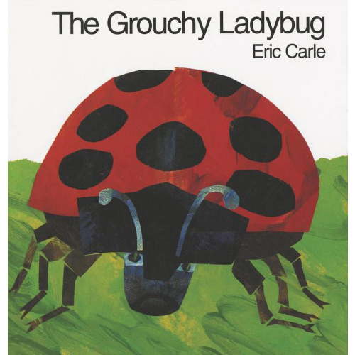 World of Eric Carle The Grouchy Ladybug, (Hardcover)