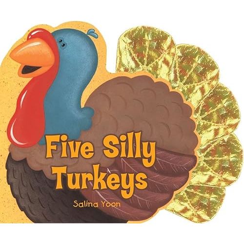 Five Silly Turkeys Board book – August 18, 2005